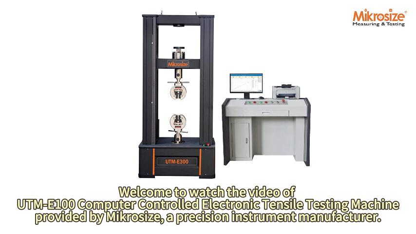UTM-E100 Computer Controlled Electronic Tensile Testing Machine